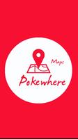 Go Pokewhere  - Find Plakat