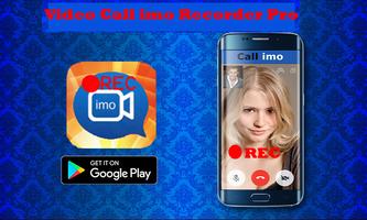 1 Schermata Video Call imo Recorder Pro