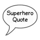 Superhero Quote of the Day أيقونة