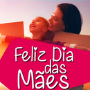 Feliz Dia das Mães minha Rainha APK