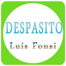 despasito-Luis FOnsi-Daddy yankee APK