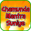 Chamunda Mantra Suniye