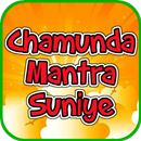 Chamunda Mantra Suniye APK