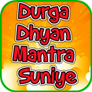 Durga Dhyan Mantra Suniye APK