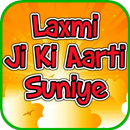 Laxmi Ji Ki Aarti Suniye APK