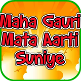 Maha Gauri Mata Aarti Suniye আইকন
