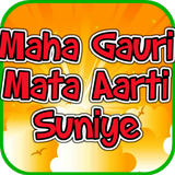 Maha Gauri Mata Aarti Suniye आइकन