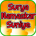 Surya Namaskar Suniye icône