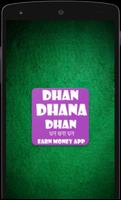Dhan Dhana Dhan : Earn Free Money Daily Plakat
