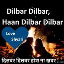 Dilbar Dilbar Shyari and Status (दिलबर दिलबर.....) APK