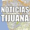 Noticias de Tijuana