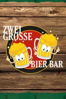 Zwei Grosse Bier Bar Affiche