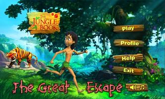 Jungle book-The Great Escape ポスター