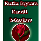 Kandil ve Bayram Mesajları