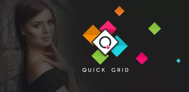 Quick Photo Grid- Collage Grid