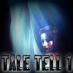 Tale Tell 1