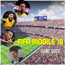 Guide FIFA MOBILE 18 APK