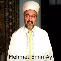 Baixar Mehmet Emin Ay XAPK