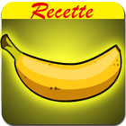 Recette Banane (Française) آئیکن