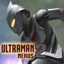 New Ultraman Nexus 2 Tricks APK