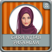 Cara Hijab Pashmina