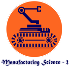 Manufacturing Science 2 biểu tượng