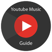 Guide For Youtube Music App