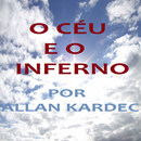 O Céu e o Inferno - Kardec APK