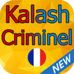 Ecoutez Kalash Criminel 2017