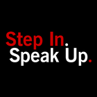 Step In. Speak Up. Zeichen