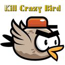 Kill Crazy Bird-APK