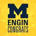 Congrats Michigan Engineer!