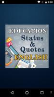 Education Status & Quotes New poster