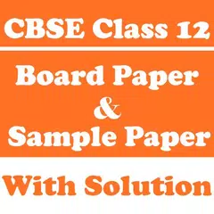 download CBSE Class 12 Board Papers and Sample Paper XAPK