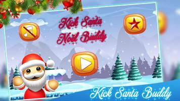 Kick Santa Noel Buddy poster