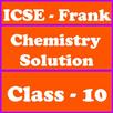 Frank ICSE Solutions for Class 10 Chemistry APK