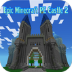 ”Epic Minecraft PE Castle 2