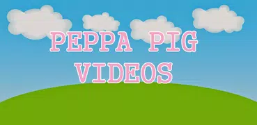 Videos of Peppa Pig