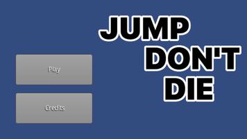 Jump Don't Die (prototype) Affiche