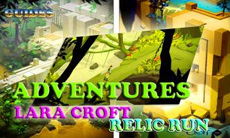 Guide of Secret Lara Relic Run اسکرین شاٹ 2