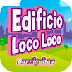 Edificio Loco Loco Barriguitas APK