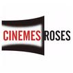 Cines Roses