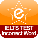 IELTS Incorrect Word APK