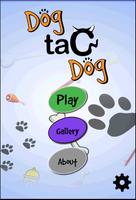 Dog taC Dog Plakat