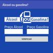 Álcool ou Gasolina?