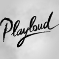 Playloud