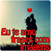 Eu te amo frases com imagens