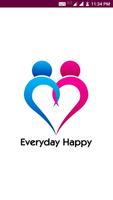 Everyday  Happy poster