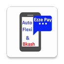Ezze Pay (Auto Flexi & Bkash) APK