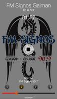 FM SIGNOS 90.9 - GAIMAN - CHUBUT poster